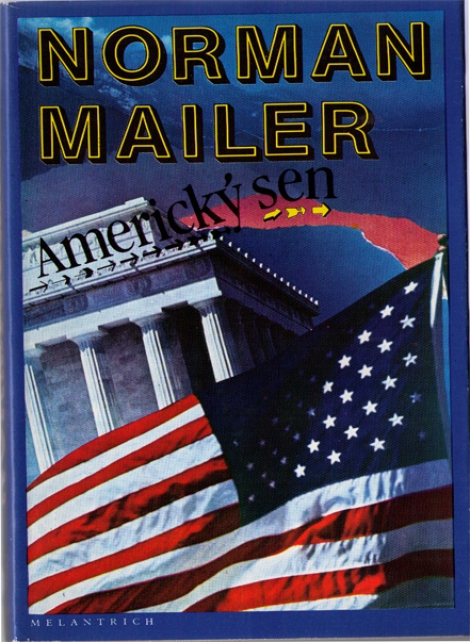 AMERICKÝ SEN - Norman Mailer