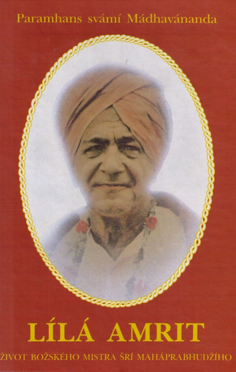 LÍLÁ AMRIT - Mádhavánanda svámí Paramhans