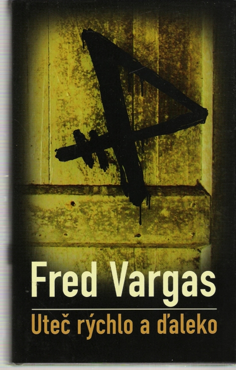 UTEČ RÝCHLO A ĎALEKO - Vargas Fred