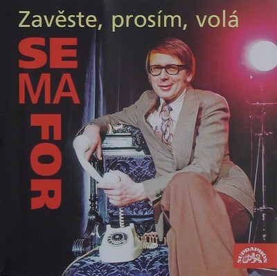 ZAVĚSTE, PROSÍM, VOLÁ SEMAFOR - Zavěste, prosím, volá Semafor (2CD)