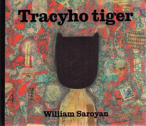 TRACYHO TIGER - Saroyan William