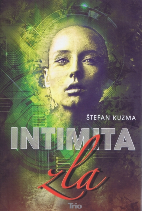 INTIMITA ZLA - Kuzma Štefan