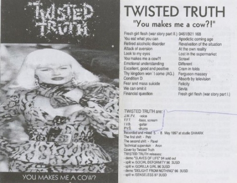 TWISTED TRUTH - You makes me a cow?