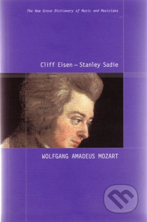 WOLFGANG AMADEUS MOZART - Cliff Eisen, Stanley Sadie