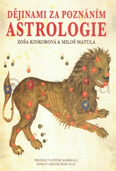 Dějinami za poznáním astrologie - 
