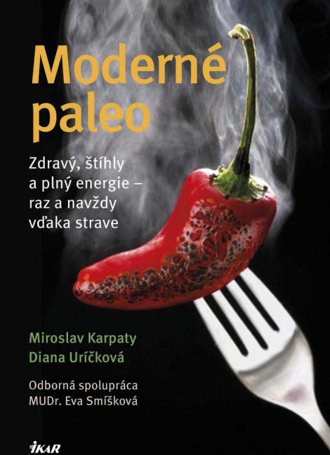 MODERNÉ PALEO - Karpaty Miroslav | Uríčková Diana