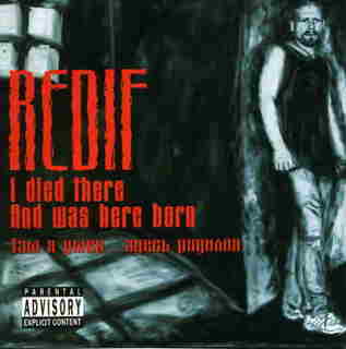 Redif - I Died There... And Was Here Born (Там Я Умер … Здесь Родился) (CD)