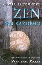 ZEN PRO KAŽDÉHO - Marek Vlastimil
