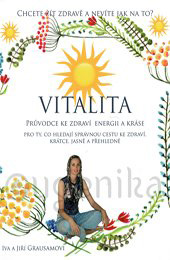 VITALITA - Grausam Jiří, Grausamová Iva