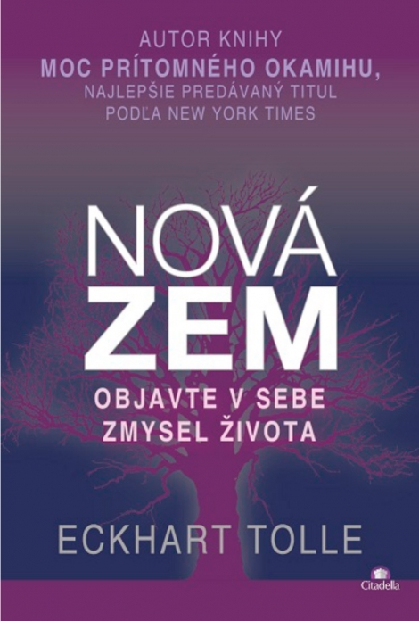 NOVÁ ZEM - Tolle Eckhart