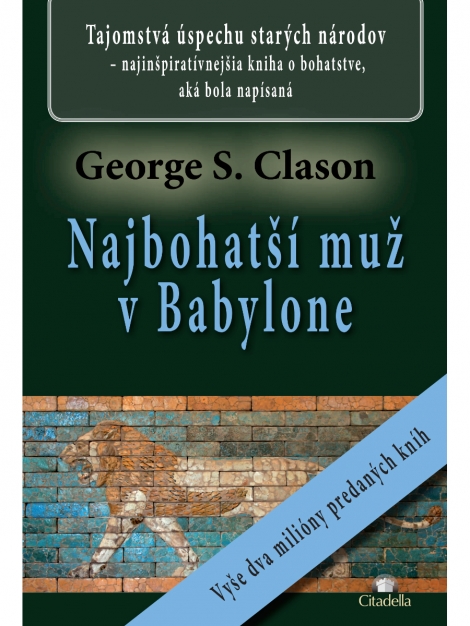 NAJBOHATŠÍ MUŽ V BABYLONE - George S. Clason