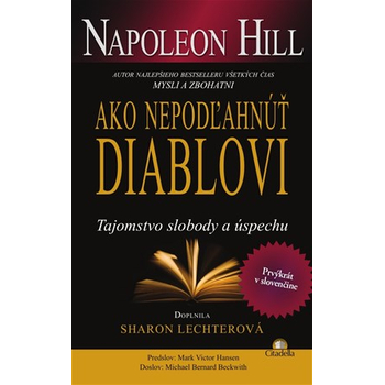 AKO NEPODĽAHNÚŤ DIABLOVI - Hill Napoleon