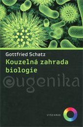 KOUZELNÁ ZAHRADA BIOLOGIE - Schatz Gottfired