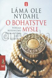 O BOHATSTVE MYSLE - Nydahl Láma Ole