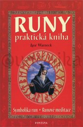 RUNY - PRAKTICKÁ KNIHA - Warneck Igor