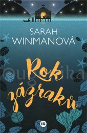 ROK ZÁZRAKŮ - Winmanová Sarah