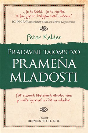 PRADÁVNE TAJOMSTVO PRAMEŇA MLADOSTI - Peter Kelder