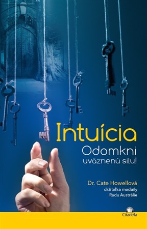 INTUÍCIA - Cate Howellová