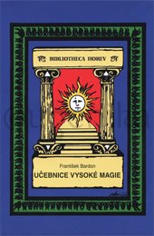 UČEBNICE VYSOKÉ MAGIE - Bardon František