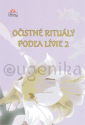 OČISTNÉ RITUÁLY PODĽA LÍVIE 2 - Lívia
