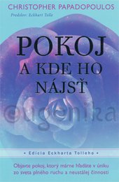 POKOJ A KDE HO NÁJSŤ - Papadopoulos Christopher
