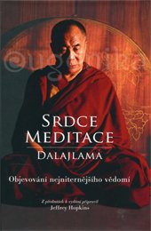 SRDCE MEDITACE - Dalajlama, Hopkins Jeffrey