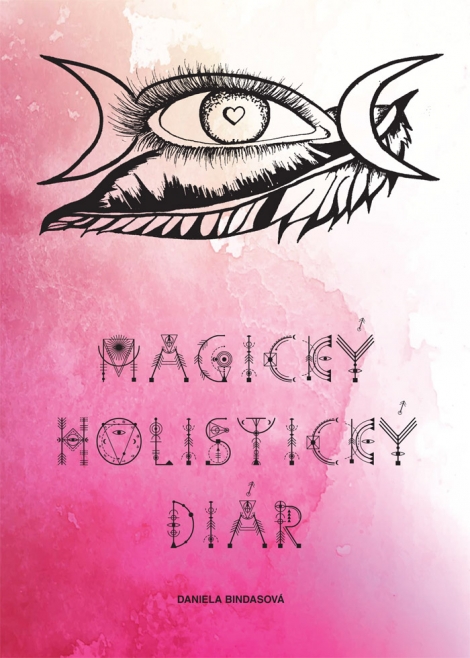Magický holistický kalendár - Bindasová Daniela