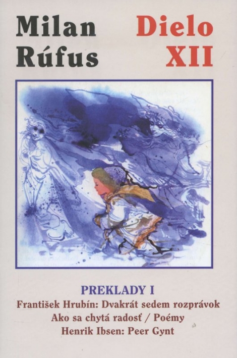 Dielo XII. - Milan Rúfus