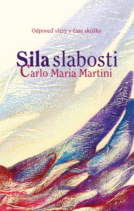 Sila slabosti - Carlo Maria Martini