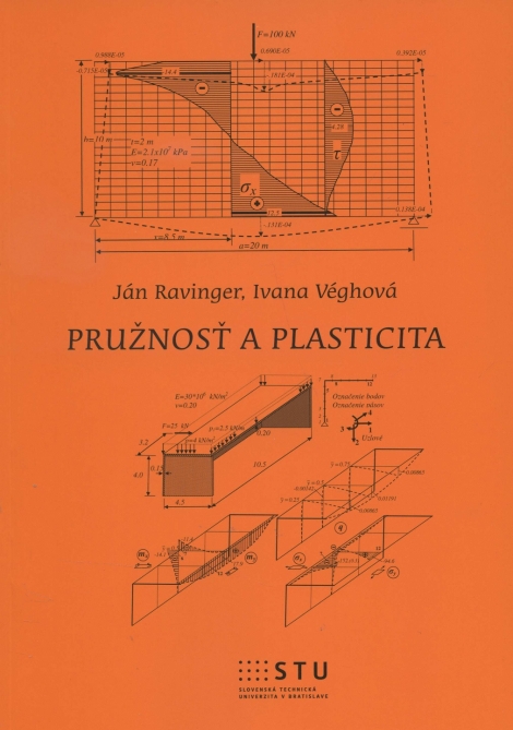 Pružnosť a plasticita - Ján Ravinger, Ivana Véghová