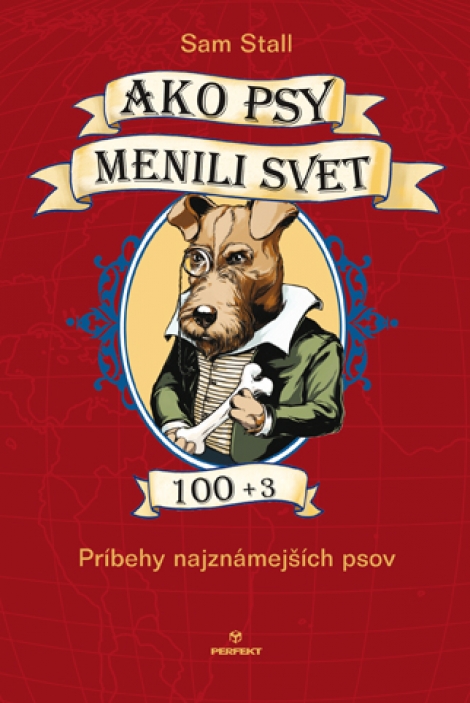 Ako psy menili svet - 100+3