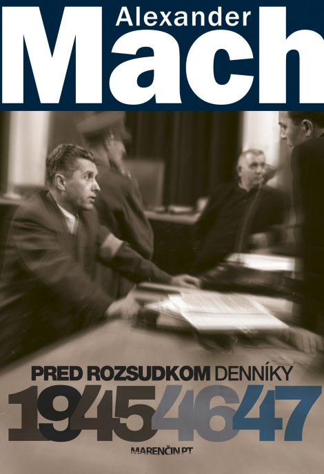 Pred rozsudkom - Alexander Mach