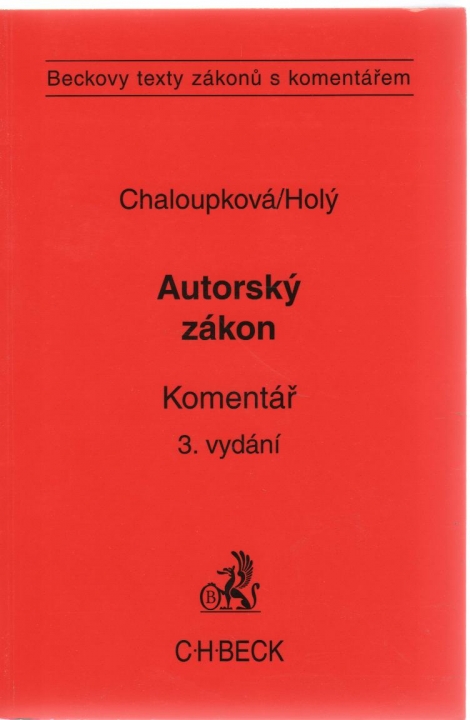 Autorský zákon. - Komentář, 3. vydání