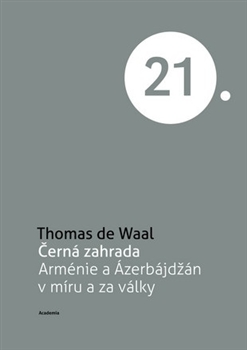 Černá zahrada - Thomas de Waal