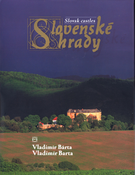 Slovenské hrady - Vladimír Bárta, Vladimír Barta