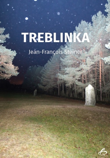 Treblinka - Jean-FranÇois Steiner