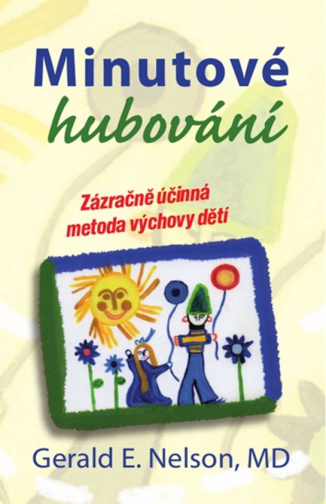 Minutové hubování - Zázračně účinná metoda výchovy dětí