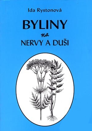 Byliny na nervy a duši - Ida Rystonová
