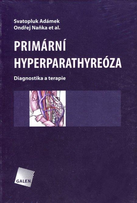 Primární hyperparathyreóza - Diagnostika a terapie