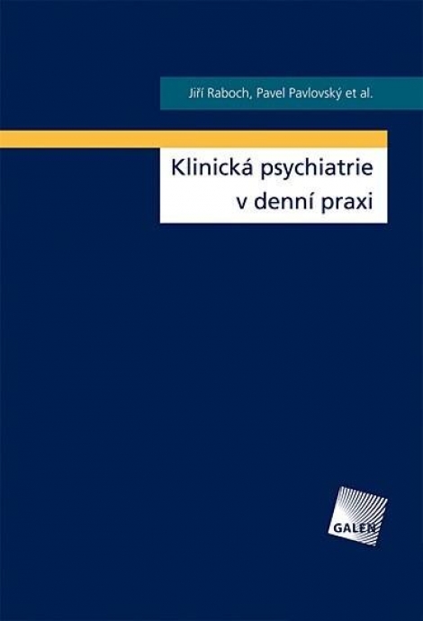 Klinická psychiatrie v denní praxi - 