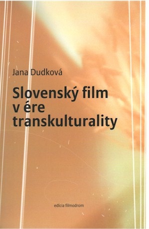 Slovenský film v ére transkulturality - 