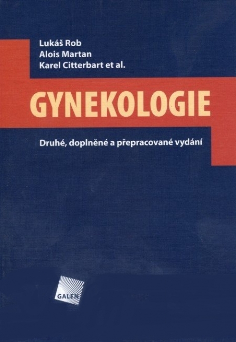 Gynekologie - Druhé, doplněné a přepracované vydání