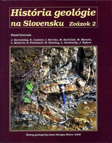História geológie na Slovensku: Zväzok 2 - Pavol Grecula