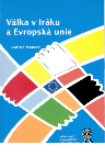 Válka v Iráku a Evropská unie - 