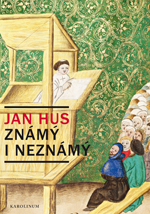 Jan Hus známý i neznámý - 