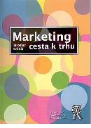Marketing - cesta k trhu - 