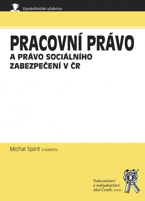 Pracovní právo a právo sociálního zabezpečení v ČR - 