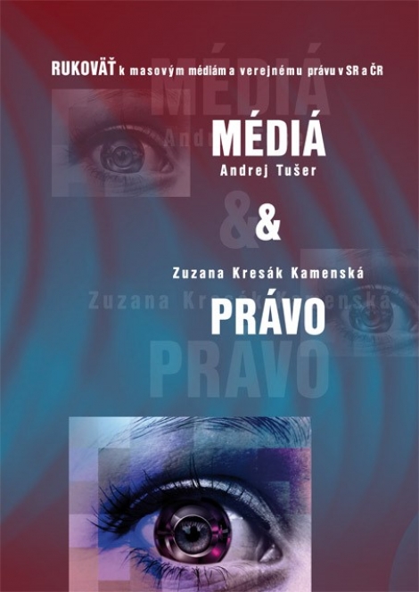 Médiá & Právo - Andrej Tušer, Zuzana Kresák Kamenská