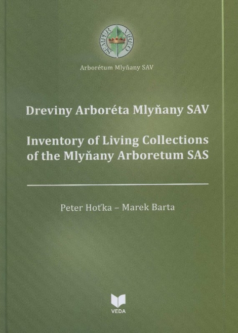 Dreviny Arboréta Mlyňany SAV - inventory of living collections of the Mlyňany Arboretum SAS