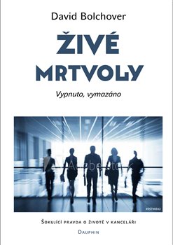 Živé mrtvoly - David Bolchover